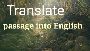 Read more about the article Translate passage into English