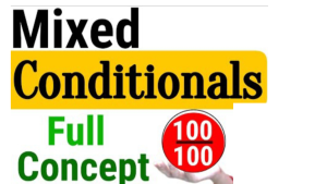 Read more about the article If Mixed Conditional Sentences